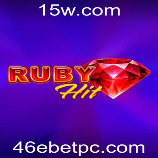 Descubra as Emoções e Estratégias do Jogo RubyHit com 46ebet